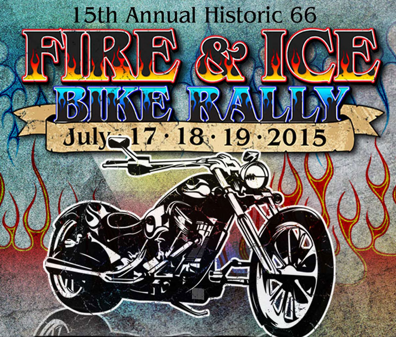 Fire & Ice Rally in Grants, NM July 17th-19th 2015!